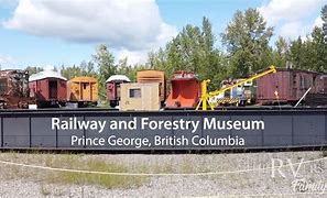 Central BC Railway & Forestry Museum